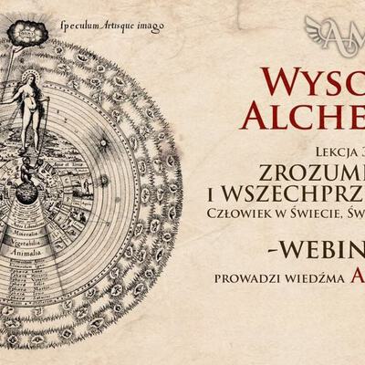 Wysoka Alchemia – Zrozumienie i Wszechprzenikanie *** Lekcja 3 + Rytuał ***