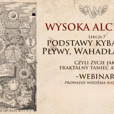 Wysoka Alchemia - Podstawy Kybalionu *** Lekcja 7 + Rytuał ***