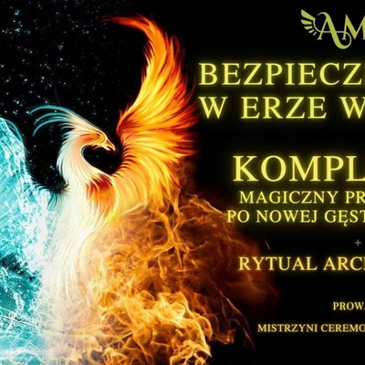 BEZPIECZEŃSTWO w Erze Wodnika- Warsztaty z Rytuałem Archanielskim