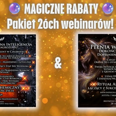 Magiczna Promocja - Dwa Webinary - Pełnia w Domu Ryb + Magia vs Sztuczna Inteligencja